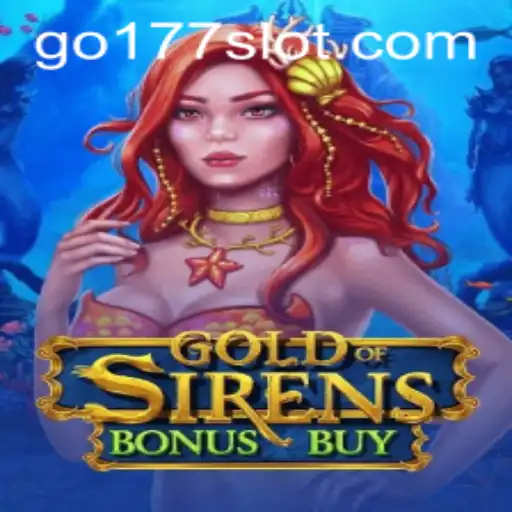 Discover the Enchanting World of GoldofSirensBonusBuy: A Captivating Journey